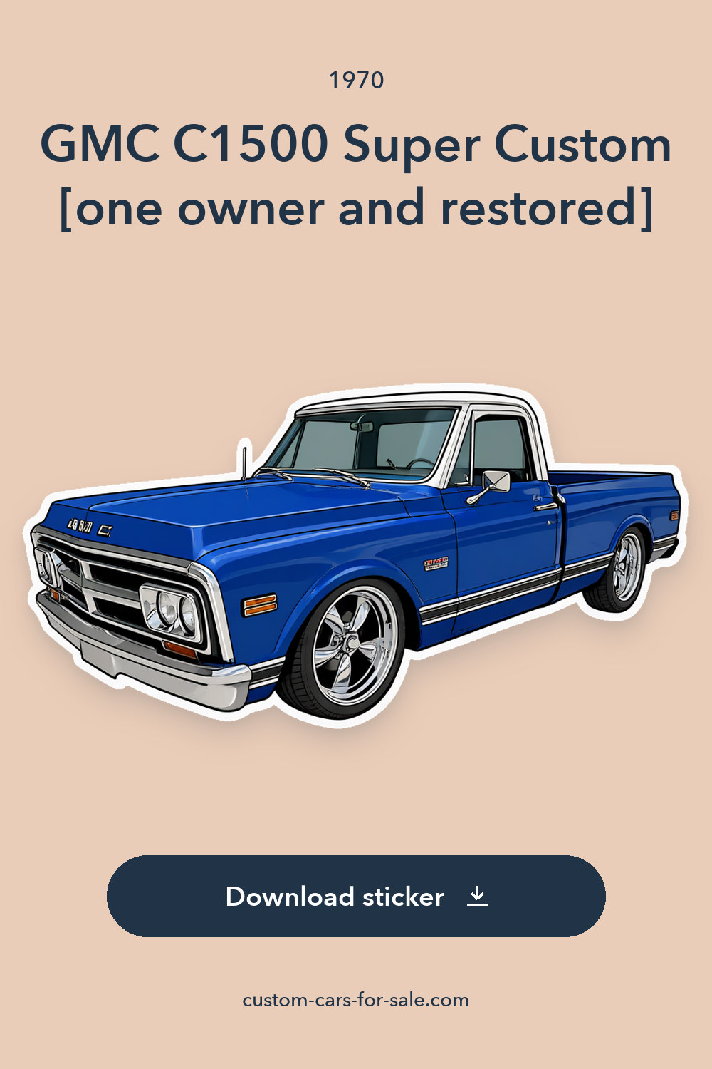 1970 GMC C1500 Super Custom [one owner and restored] sticker preview