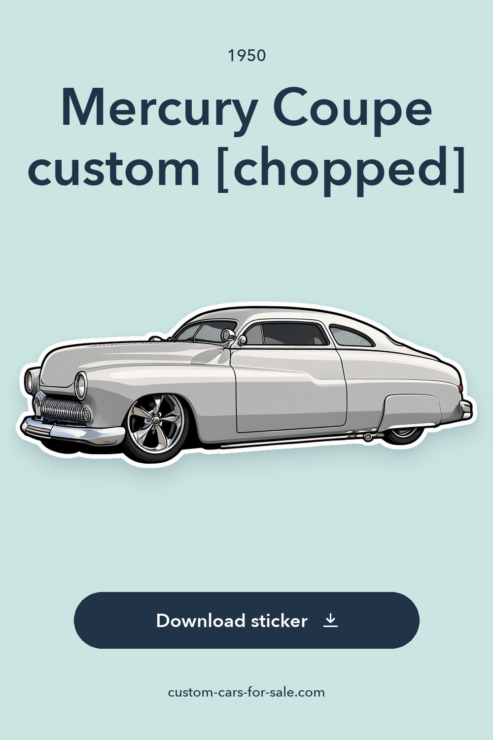 1950 Mercury Coupe custom [chopped] sticker preview