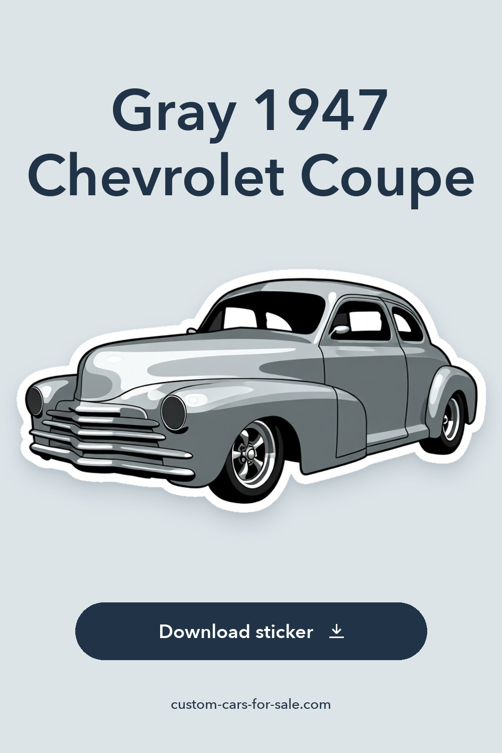 Gray 1947 Chevrolet Coupe 400 CI V8 Turbo 350 sticker preview