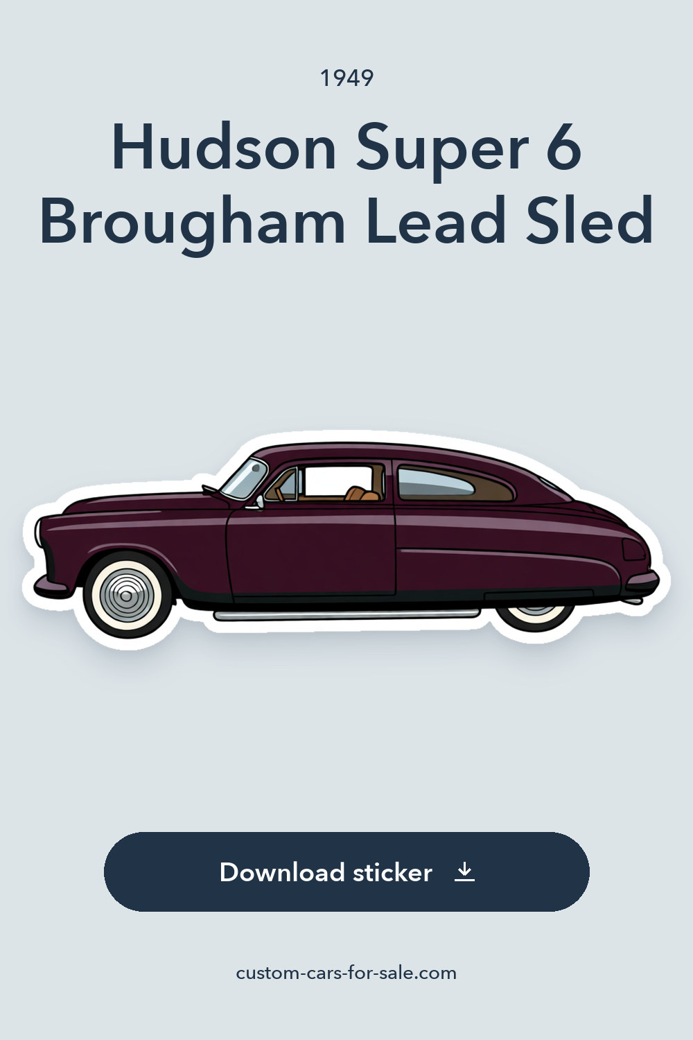 1949 Hudson Super 6 Brougham Lead Sled sticker preview