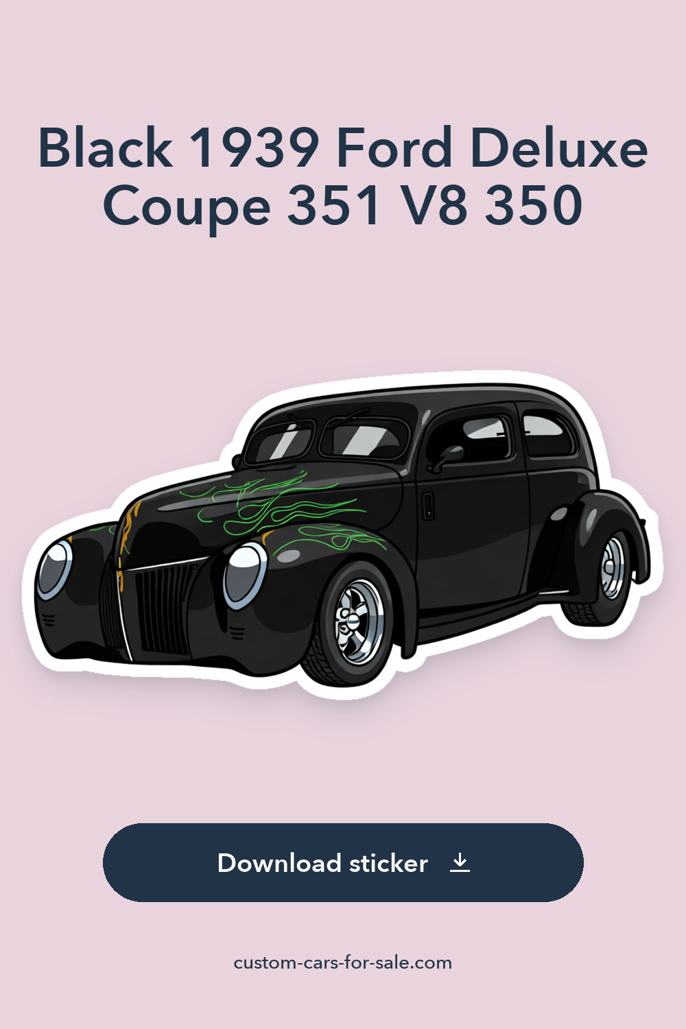 Black 1939 Ford Deluxe Coupe 351 V8 350 sticker preview