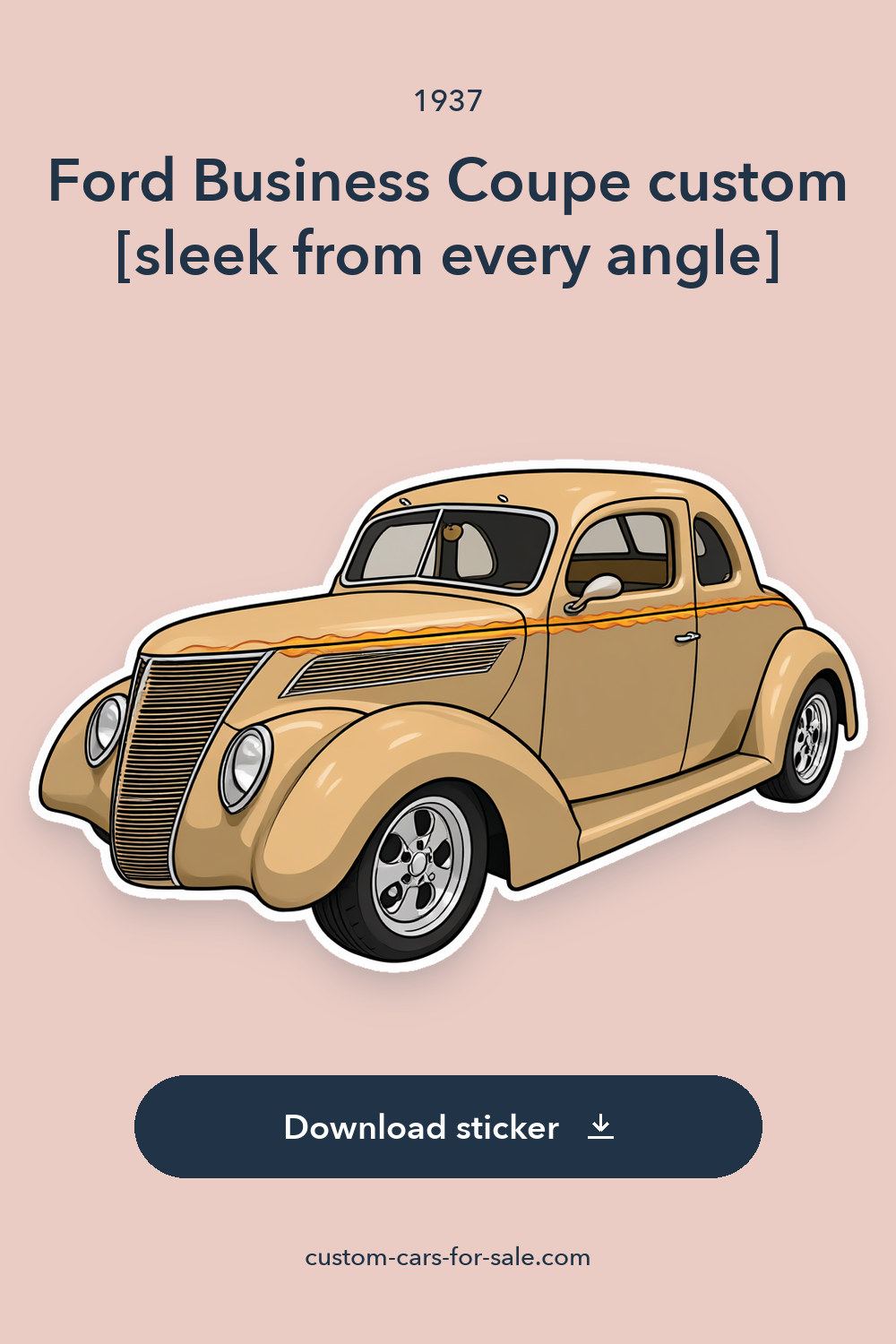 1937 Ford Business Coupe custom [sleek from every angle] sticker preview